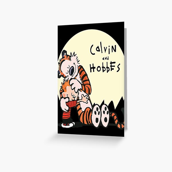 Calvin And Hobbes| Perfect Gift Greeting Card
