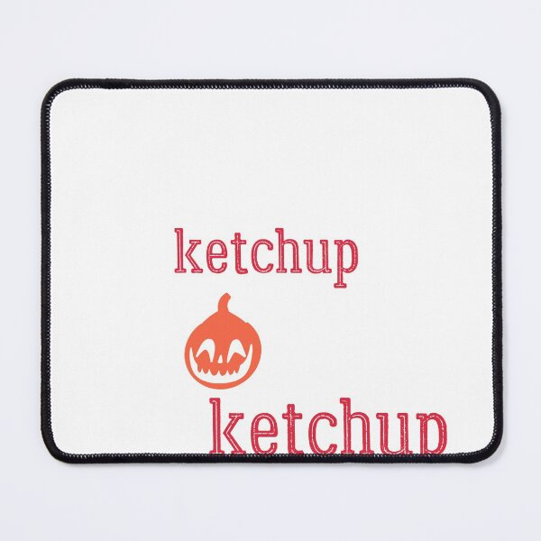 Item preview, I put ketchup on my ketchup designed and sold by Brother's Clothing.