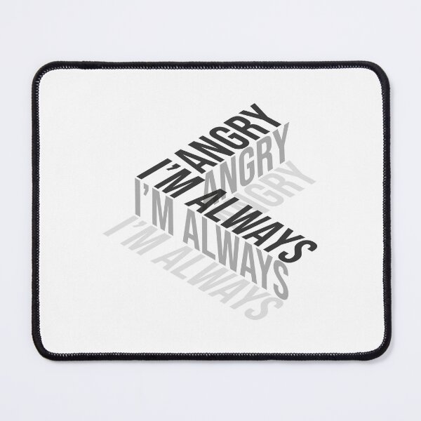 Item preview, I'm Always Angry designed and sold by classy-shop.