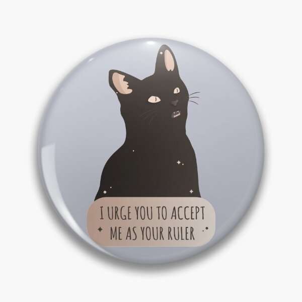 Item preview, I urge you to accept me as your ruler designed and sold by Involtino.