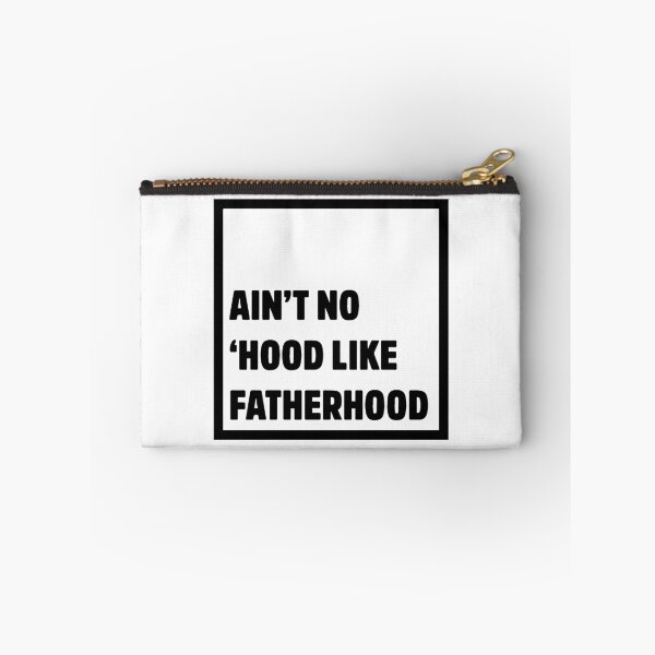 Item preview, Ain't No Hood Like Fatherhood Father's Day Dad Gift designed and sold by StickerbashCo.