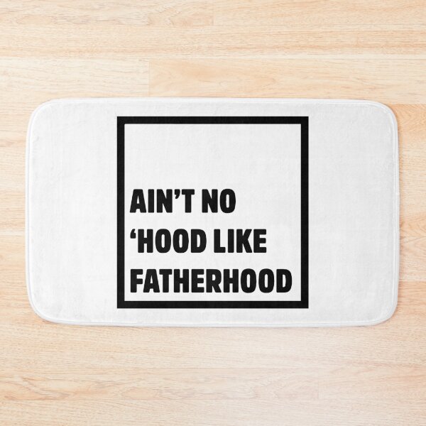 Item preview, Ain't No Hood Like Fatherhood Father's Day Dad Gift designed and sold by StickerbashCo.