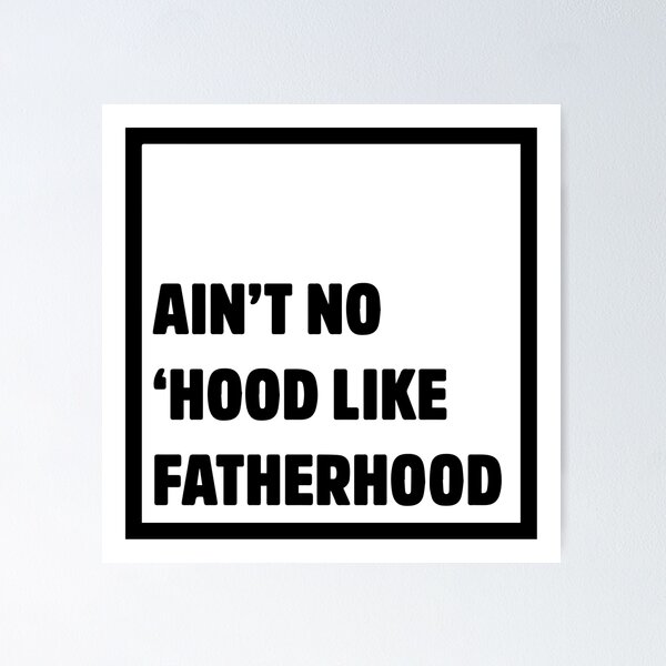 Item preview, Ain't No Hood Like Fatherhood Father's Day Dad Gift designed and sold by StickerbashCo.