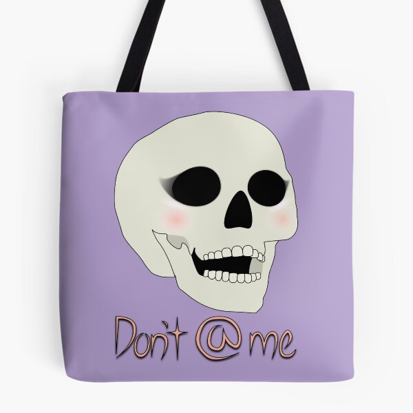 Item preview, Don’t @ me designed and sold by Psuchemay.
