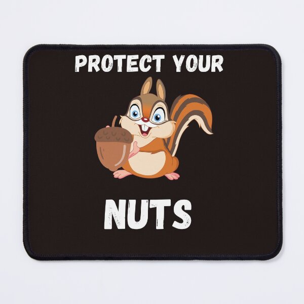 Item preview, Protect Your Nuts  designed and sold by Shane Sites.