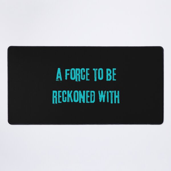 Item preview, A Force To Be Reckoned With Blue Design designed and sold by LGbubble.