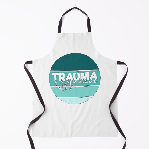 Item preview, Trauma Queen, Doctor Trauma Queen designed and sold by SportyDogShop.