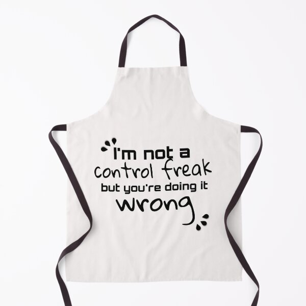 Item preview, Not A Control Freak But You're Doing It Wrong funny and sarcastic designed and sold by Saritahosny1.