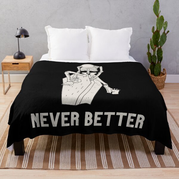 Item preview, Never better skeleton, never better, skull,skeleton designed and sold by Lekrock.