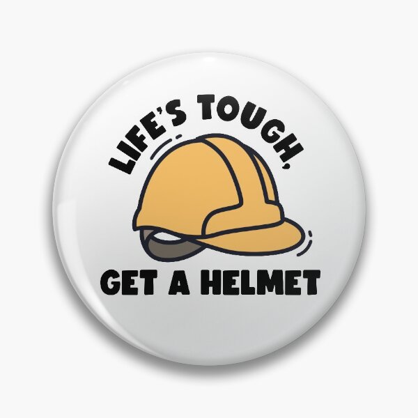 Item preview, Life Is Hard Life Quotes Get A Helmet designed and sold by StickerbashCo.