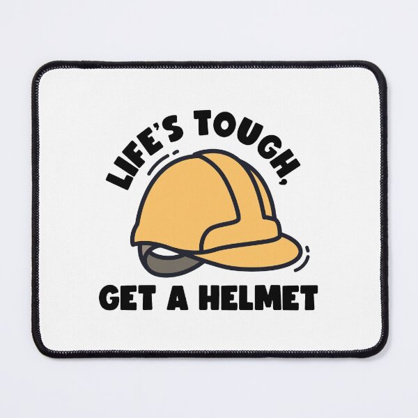 Item preview, Life Is Hard Life Quotes Get A Helmet designed and sold by StickerbashCo.