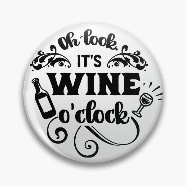 Item preview, It's Wine o'Clock designed and sold by NessiCreates.