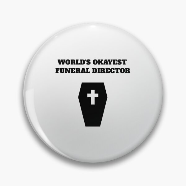 Item preview, worlds okayest funeral director mortician embalmer| Perfect Gift designed and sold by ramonave.