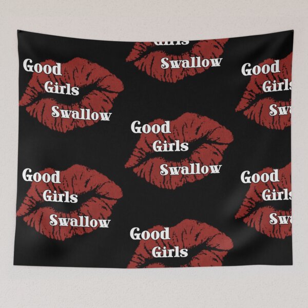Item preview, Good Girls Swallow Merch designed and sold by michael4209.