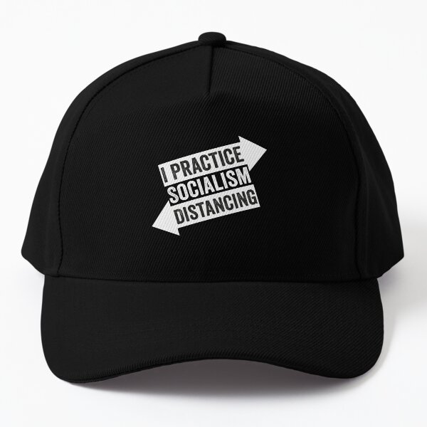 Funny Socialism Distancing Anti Socialism Baseball Cap