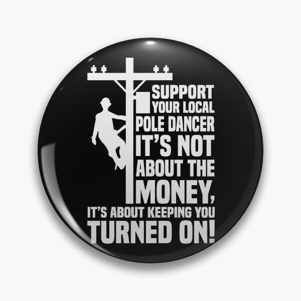 Item preview, Lineman - Support Your Local Pole Dancer designed and sold by SewnMemories.