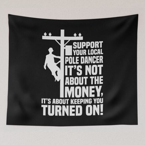 Item preview, Lineman - Support Your Local Pole Dancer designed and sold by SewnMemories.