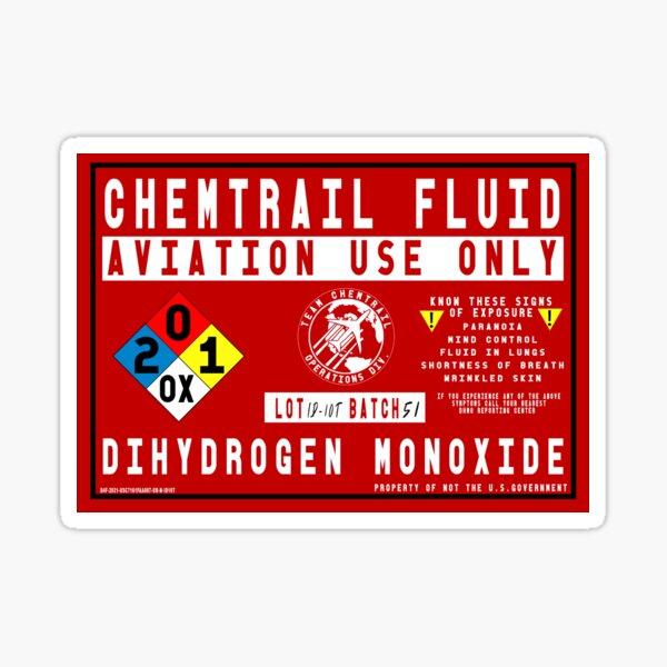Chemtrail Fluid Warning Design (DHMO H20 Version) Sticker