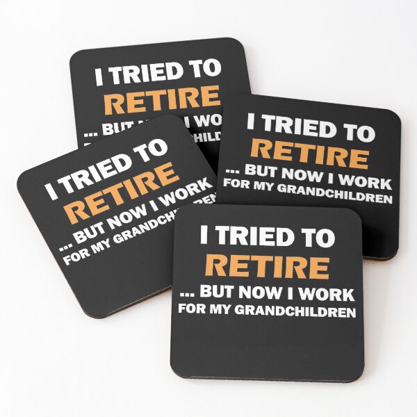Item preview, I TRIED TO RETIRE BUT NOW I WORK FOR MY GRANDCHILDREN designed and sold by BOSHIRT.