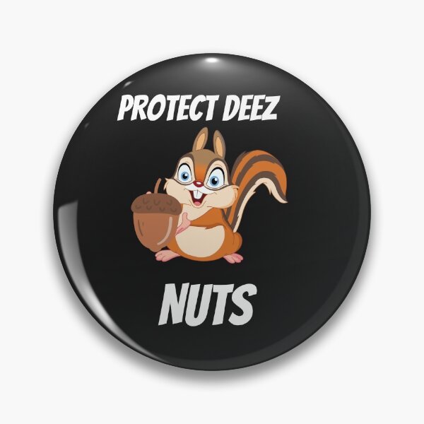 Item preview, Protect Deez Nuts| Funny Squirrel designed and sold by Shane Sites.