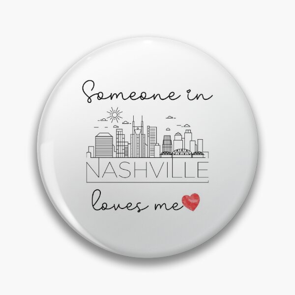 Item preview, Someone In Nashville Loves Me designed and sold by TheShirtLounge.
