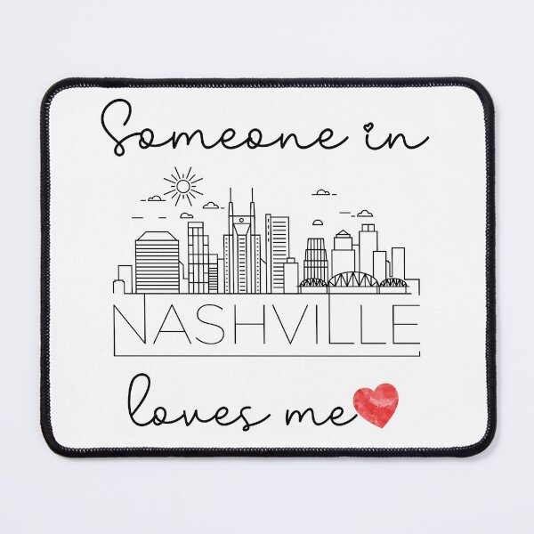 Item preview, Someone In Nashville Loves Me designed and sold by TheShirtLounge.