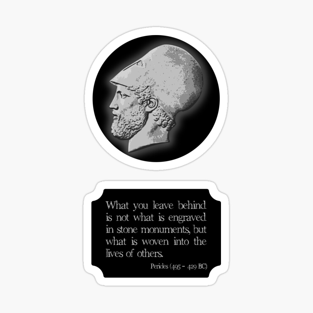 Carte De Vœux Portrait Et Citation De Pericles Ce Que Vous Laissez Derriere Vous Par Panostsalig Redbubble