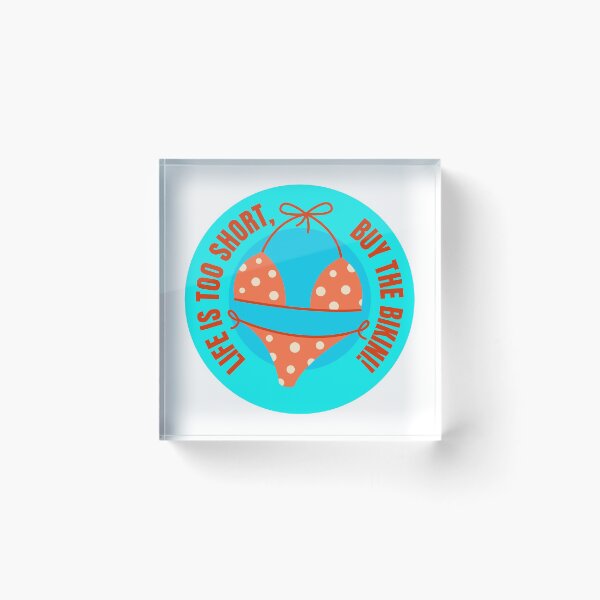 Item preview, Life Is Short You Only Live Once Bikini Sayings designed and sold by StickerbashCo.