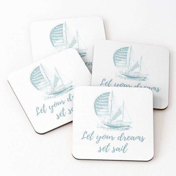 Item preview, Let Your Dreams Set Sail - Sailing Quote designed and sold by Kris Kuhn.
