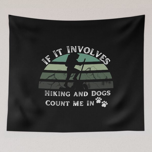 Item preview, If it Involves Hiking and Dogs Count Me In, Hiking Dog gift designed and sold by Luna  Shirts⭐⭐⭐⭐⭐.
