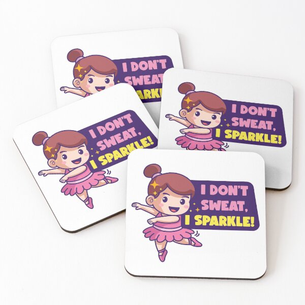 Item preview, I Don't Sweat I Sparkle Shine Like A Star You Can Do It designed and sold by StickerbashCo.