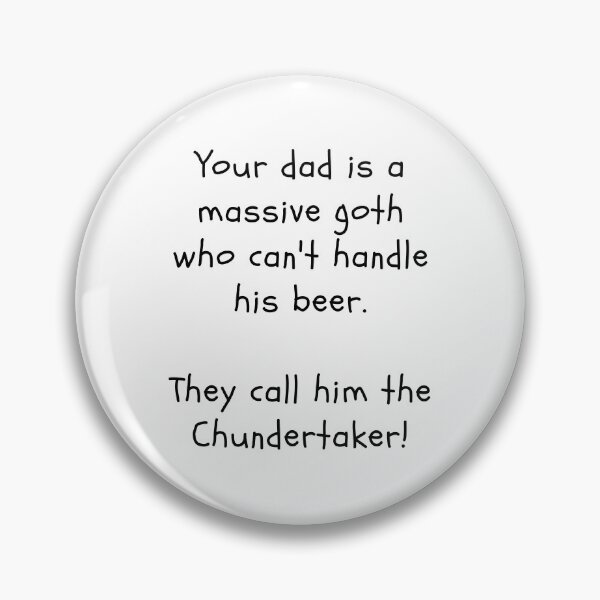 Item preview, Your dad is The Chundertaker designed and sold by clivesandles.