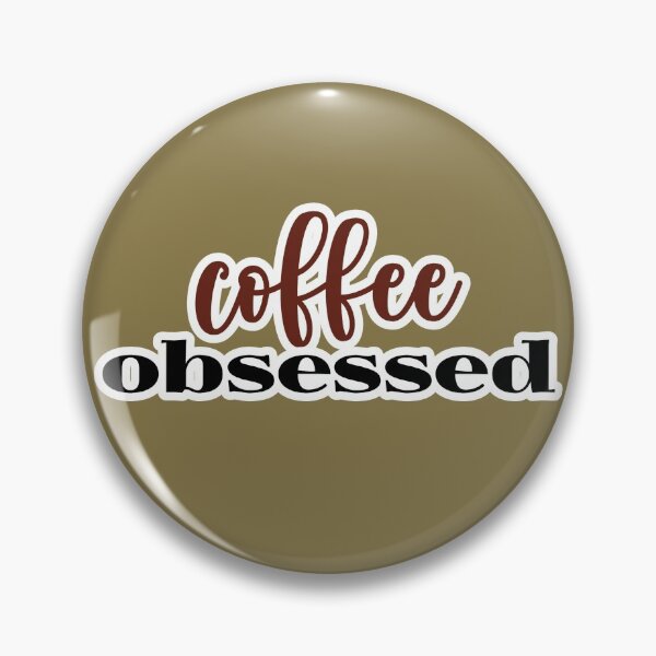 Item preview, Coffee Obsessed designed and sold by roxy7388.