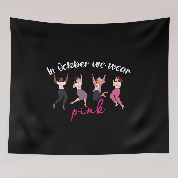 Item preview, In October We Wear Pink | Fight, Believe, Survive | Nobody Fights Alone designed and sold by DigitalGemShop.