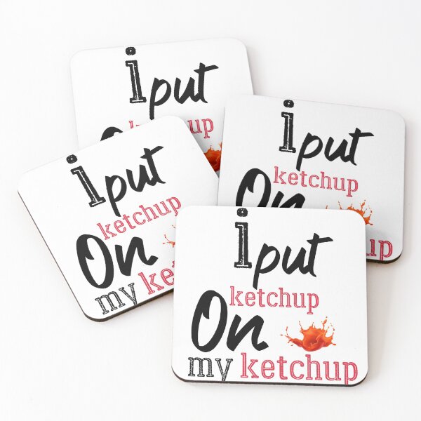 Item preview, I Put Ketchup On My Ketchup designed and sold by Brother's Clothing.