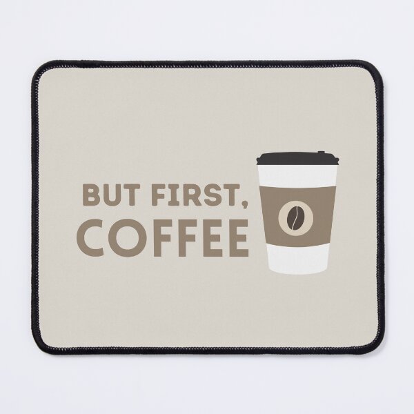 Item preview, But First, Coffee designed and sold by ArtsySaturn.