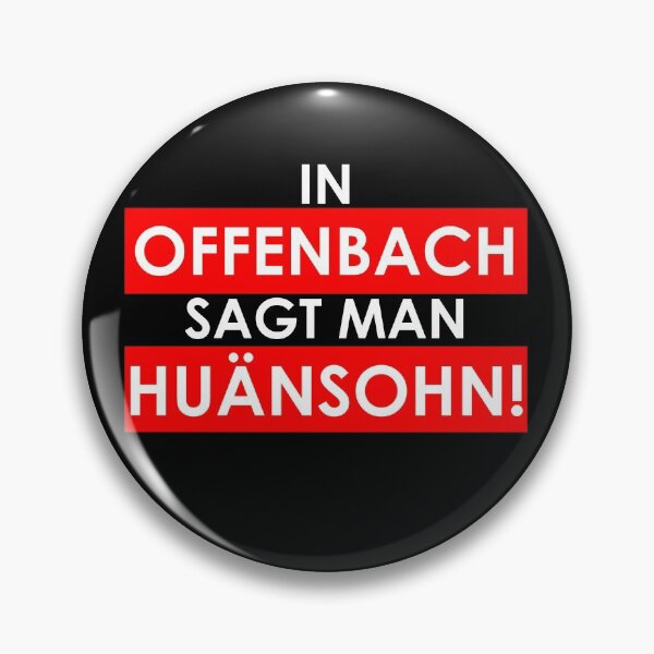 Item preview, In OFFENBACH one says HUÄNSOHN - 069 OF Hessisch OFC designed and sold by urban-design.