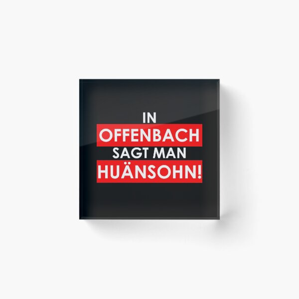 Item preview, In OFFENBACH one says HUÄNSOHN - 069 OF Hessisch OFC designed and sold by urban-design.