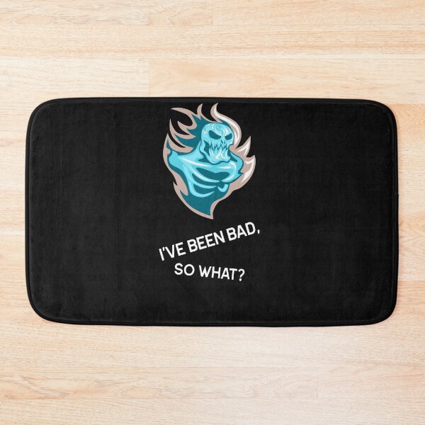 Item preview, I’ve been bad, so what? designed and sold by Mechanical-Artt.