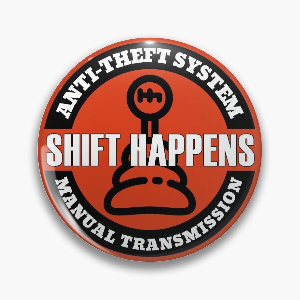 Item preview, Anti-Theft System - Manual Transmission Shift Happens designed and sold by molamode.