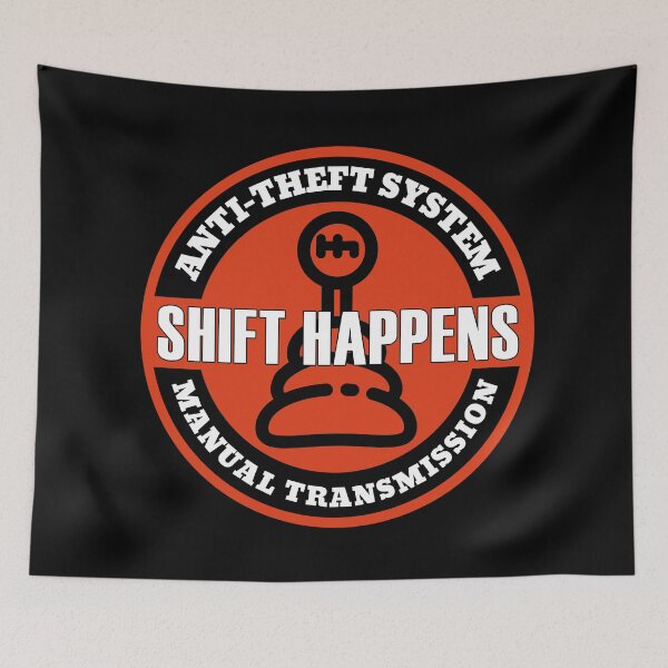 Item preview, Anti-Theft System - Manual Transmission Shift Happens designed and sold by molamode.