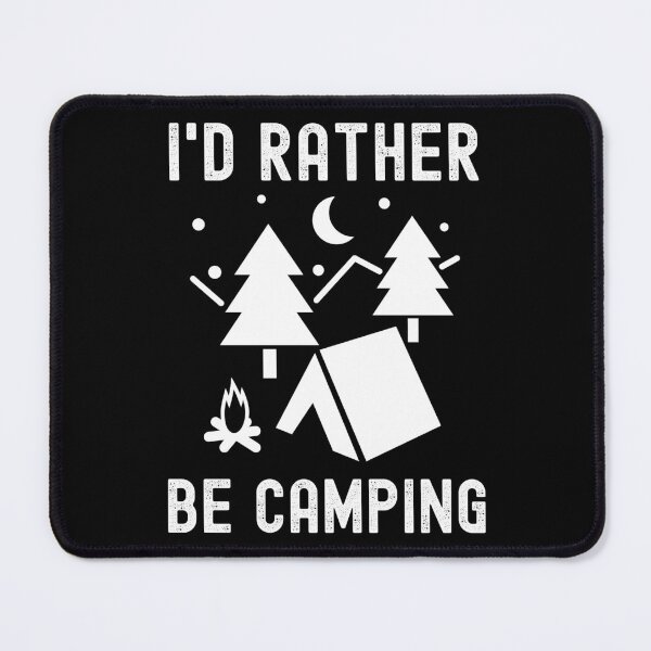 Item preview, I'd Rather Be Camping Funny Camper Tent designed and sold by liftdesign.