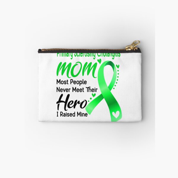 Item preview, Primary Sclerosing Cholangitis Mom Most People Never Meet Their Hero I Raise Mine designed and sold by hvoid41.