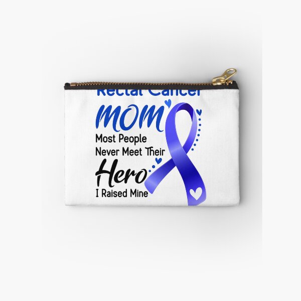 Item preview, Rectal Cancer Mom Most People Never Meet Their Hero I Raise Mine designed and sold by hvoid41.