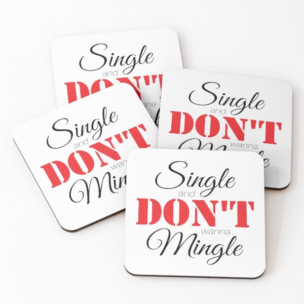 Item preview, Copy of Single & Don't Wanna Mingle (Black) designed and sold by AnnaOmens13.