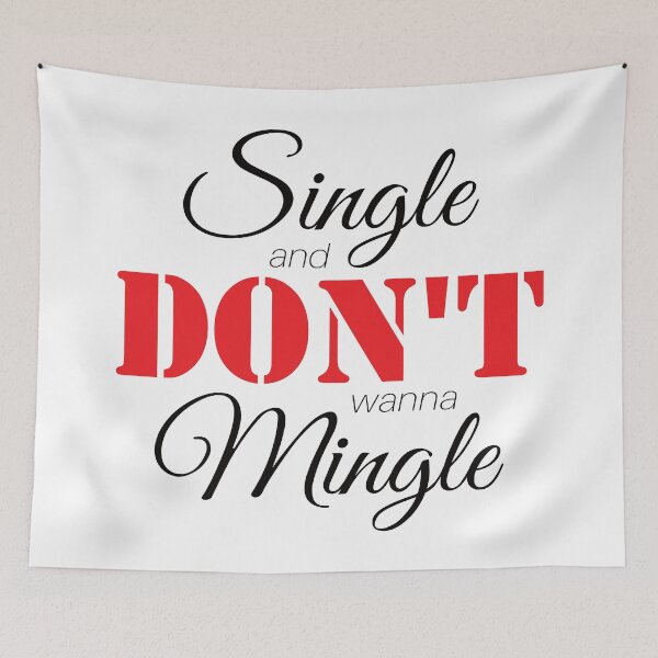 Item preview, Copy of Single & Don't Wanna Mingle (Black) designed and sold by AnnaOmens13.