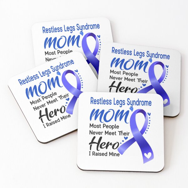 Item preview, Restless Legs Syndrome Mom Most People Never Meet Their Hero I Raise Mine designed and sold by hvoid41.