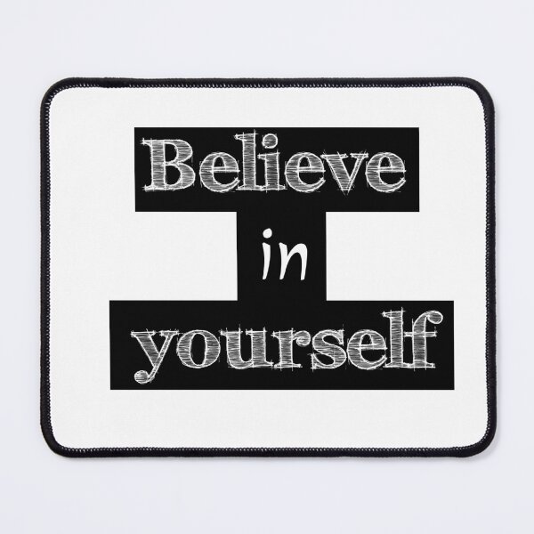 Item preview, Believe in yourself designed and sold by smsm4.