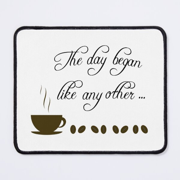 Item preview, Day Begins with Coffee designed and sold by Holisticfox.