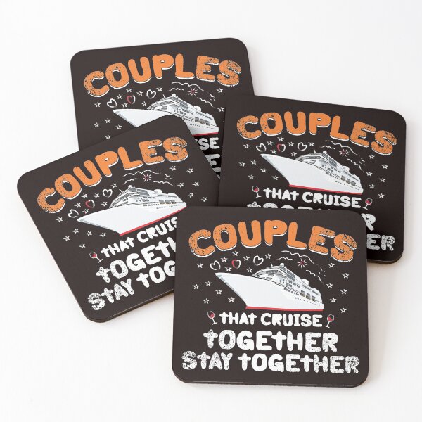 Item preview, COUPLES THAT CRUISE TOGETHER STAY TOGETHER designed and sold by teemaker24.